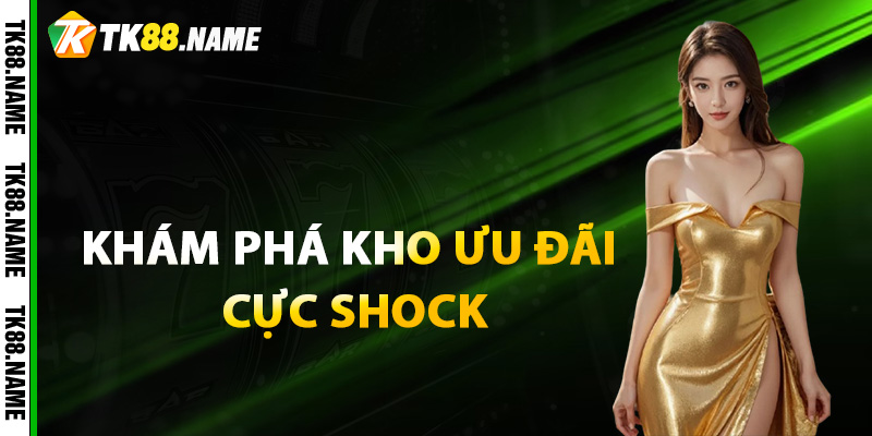 Kham pha kho uu dai cuc shock tu sanh the thao Tk88 Khám phá kho ưu đãi cực shock từ sảnh thể thao Tk88